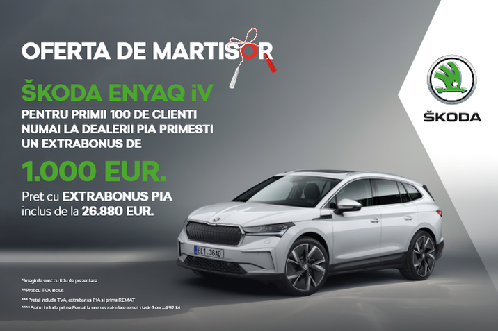 OFERTE DE MARTISOR doar la SKODA PIA