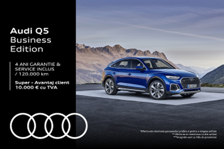 Oferta Audi Q5 Business Edition la oricare dealer Audi PIA